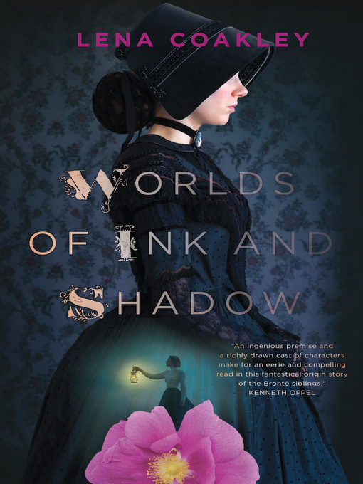 Title details for Worlds of Ink and Shadow by Lena Coakley - Available